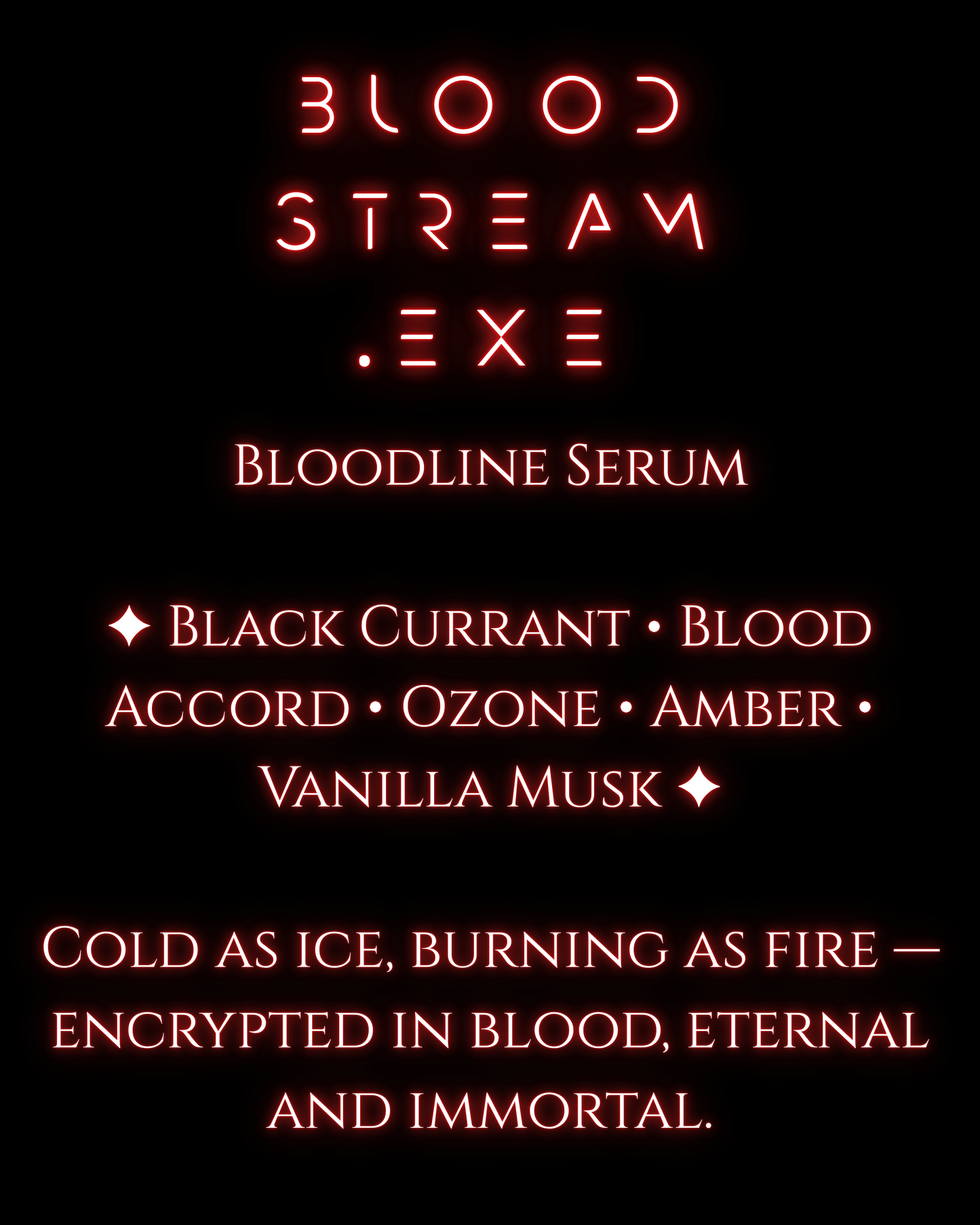 BLOODSTREAM.EXE – Unisex Bloodline Serum