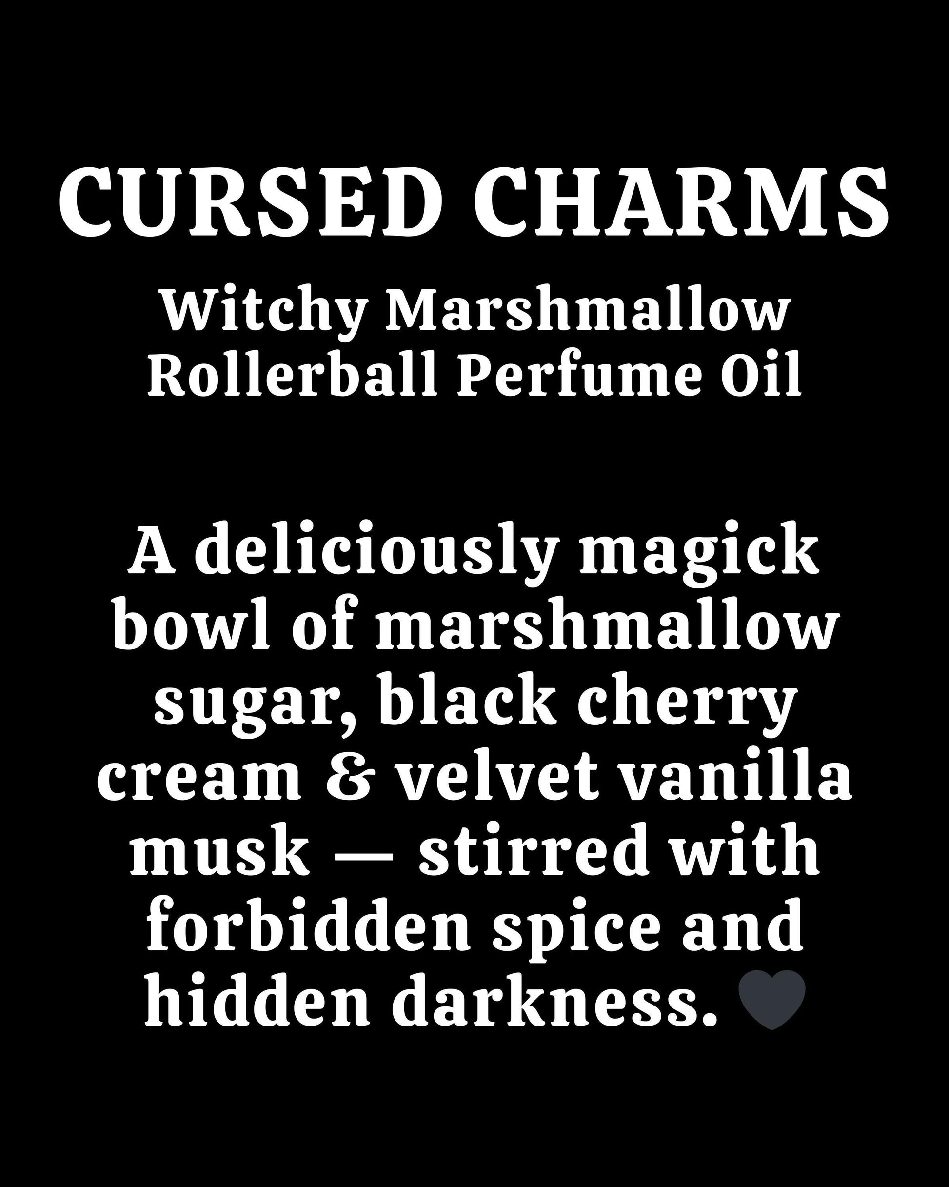 CURSED CHARMS - Marshmallow Sugar, Black Cherry Cream, Vanilla Musk & Hexed Spice | Unlucky Charms | Gothic Gourmand Witchy Perfume Oil