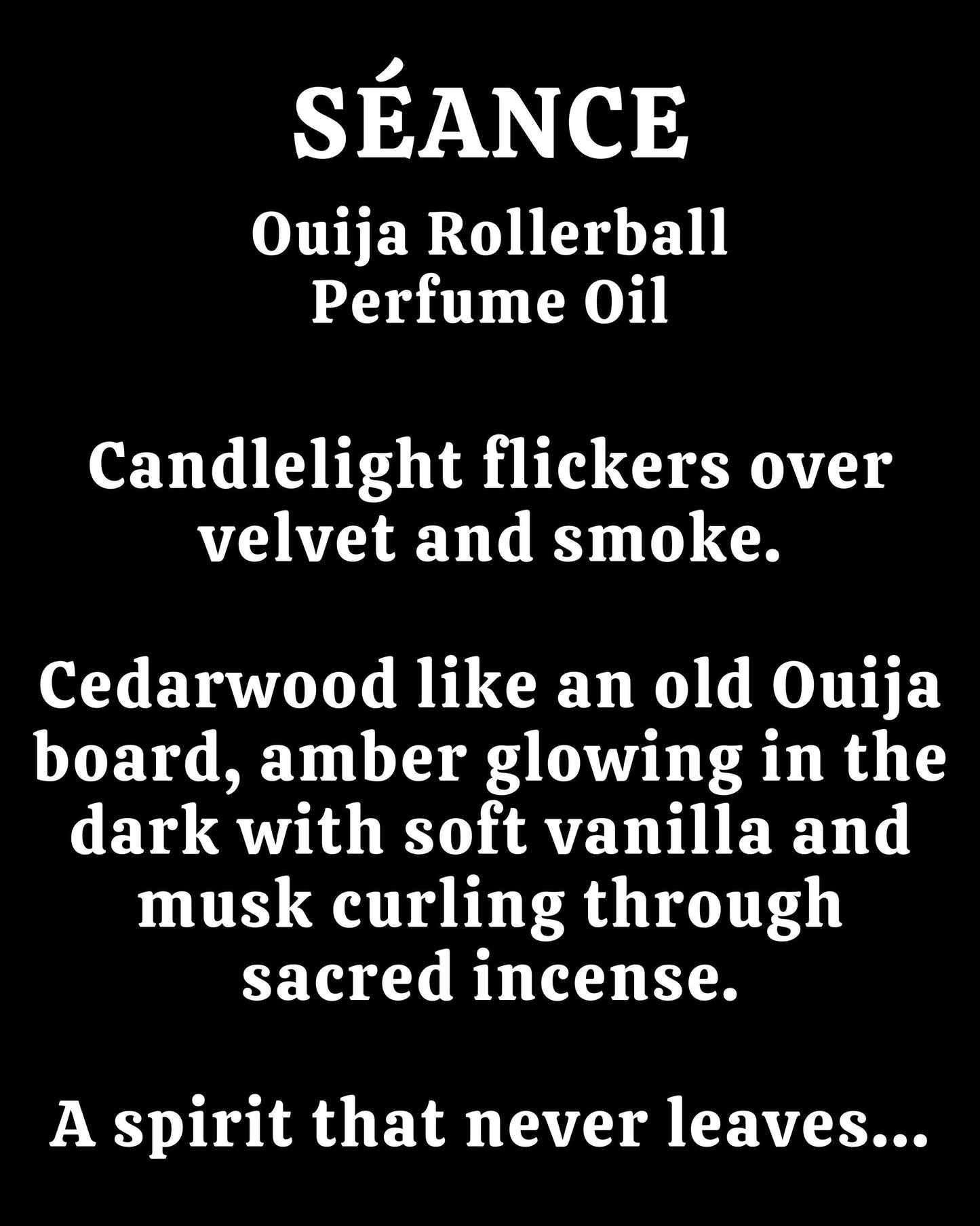 SÉANCE – Wooden Ouija Board, Amber, Vanilla & Incense Smoke | Rollerball Perfume Oil | Gothic Witchy